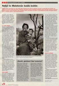Blažejovská, Alena - Nebyl to Molotovův košík květin. In Týdeník Rozhlas 32-2020, s. 7 (článek)