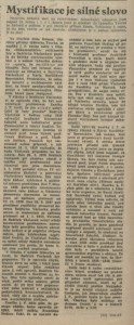 Halas, Jan - Mystifikace je silné slovo. In Rozhlas 20-1982 (3. 5. 1982), s. 4 (polemika)