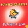 Hantec do betle (2006) Hantec do betle (2006)