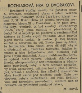 Havel, Miloslav - Rozhlasová hra o Dvořákovi. In Venkov 213-1941 (10. 9. 1941), s. 6 (recenze).