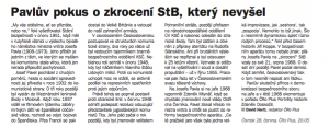 Hertl, David - Pavlův pokus o zkrocení StB, který nevyšel. In Týdeník Rozhlas, červen 2018 (článek).