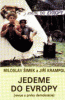 Jedeme do Evropy (1993) Jedeme do Evropy (1993)
