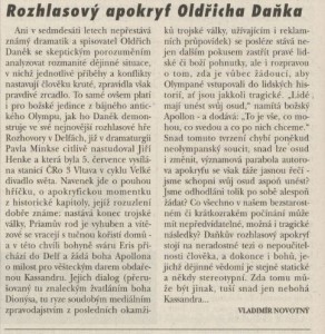 Novotný, Vladimír - Rozhlasový apokryf Oldřicha Daňka. In Týdeník Rozhlas 32-1997 (28. 7. 1997), s. 4 (článek).