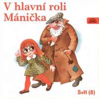 V hlavni roli Manicka (1997) V hlavni roli Manicka (1997)