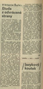 Viktorin Šulc - Etuda z odvrácené strany. In Rozhlas 14-1987 (23. 3. 1987), s. 4 (článek).