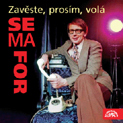 Zaveste, prosim, vola Semafor (2009)