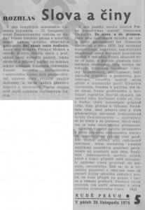 -hj- (= Holý, Josef) - Rozhlas. Slova a činy. In Rudé právo, 26. 11. 1976, s. 5 (recenze).